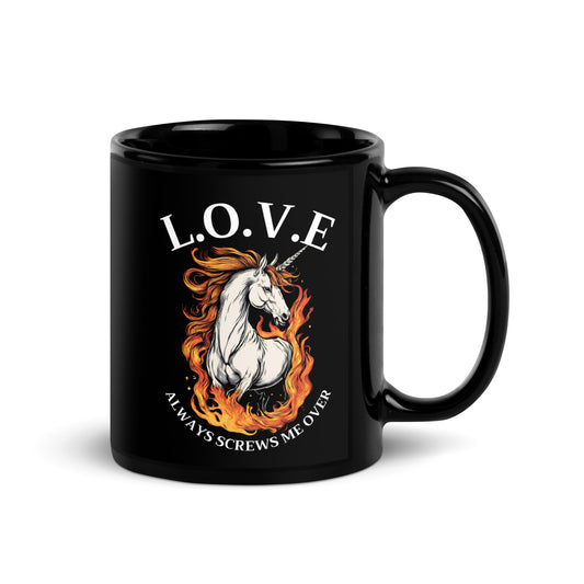 Love Always Screws Me Over Mug