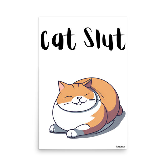 Cat Slut Poster