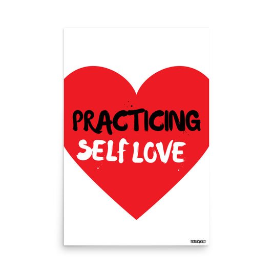 Practicing Self Love Poster