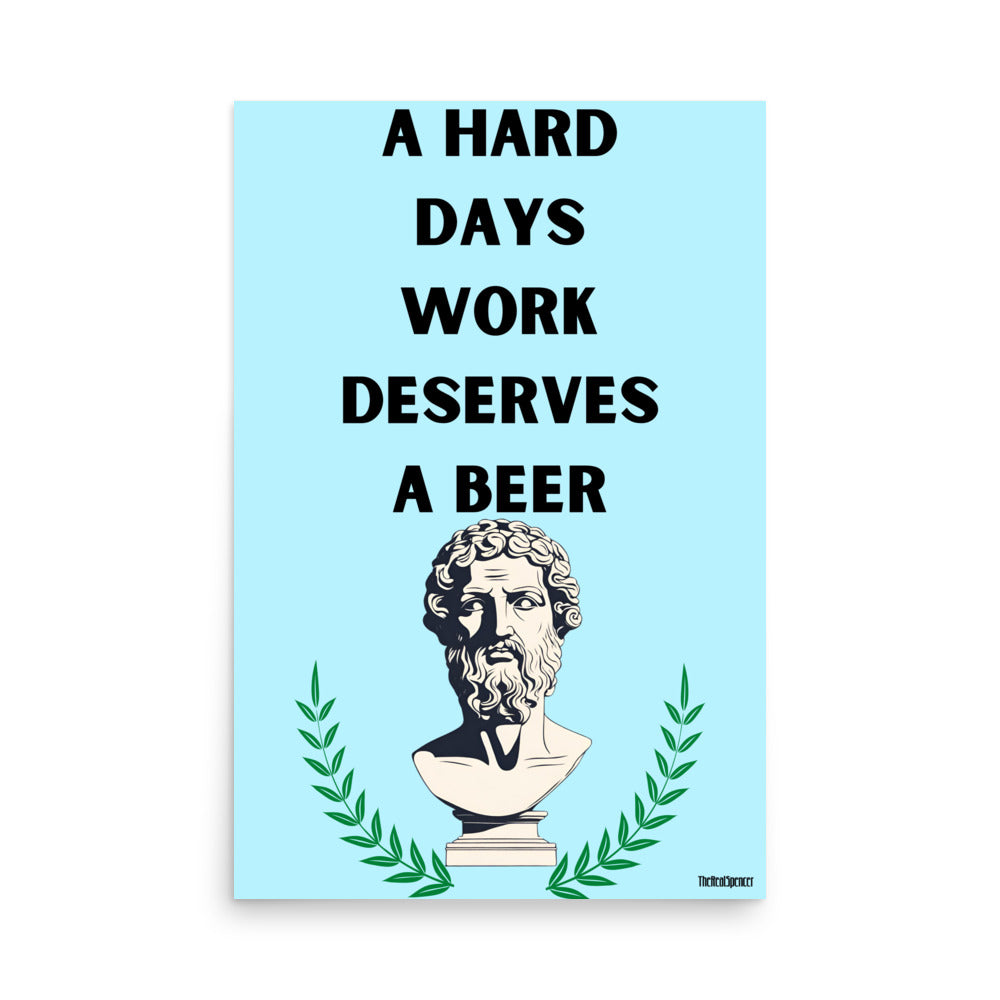 A Hard Days Work Poster