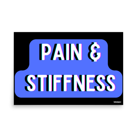 Pain and Stiffness Poster