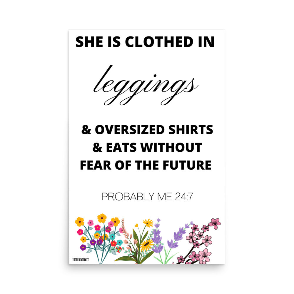 She is Clothed in Leggings Poster