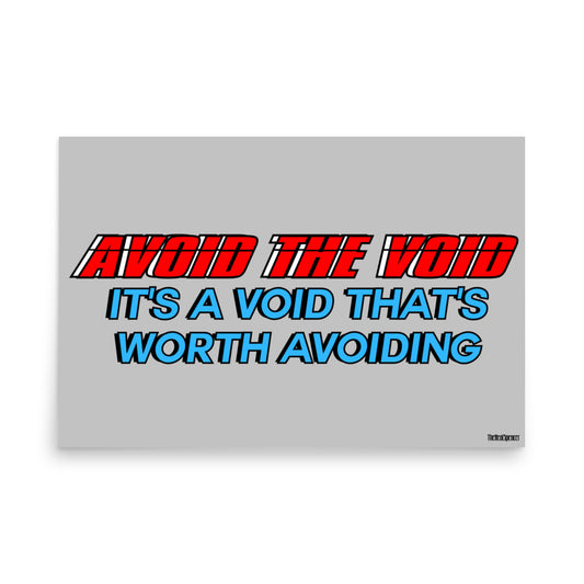 Avoid the Void Poster