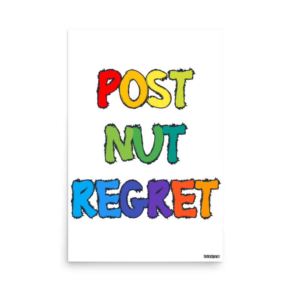 Post Nut Regret Poster