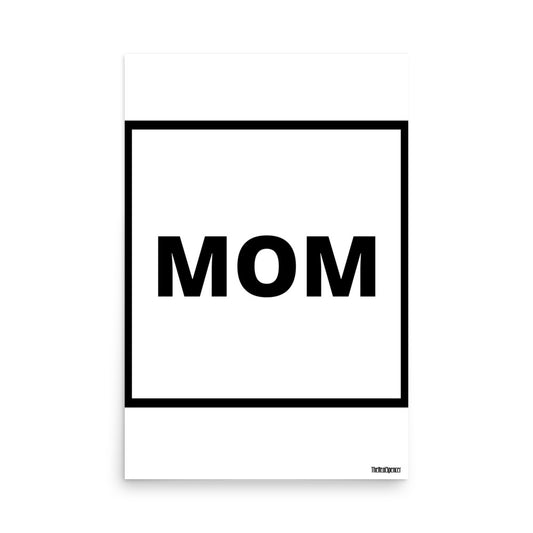 Mom Poster