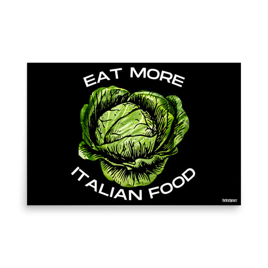 Eat More Italian Food Poster