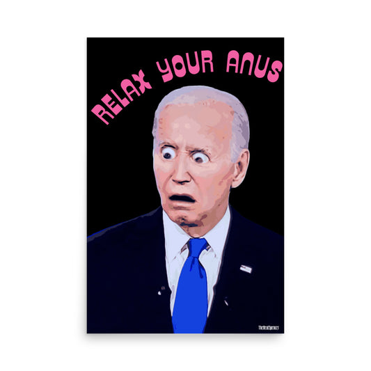 Relax Your Anus Poster