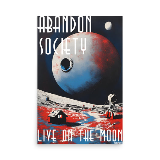 Abandon Society Poster