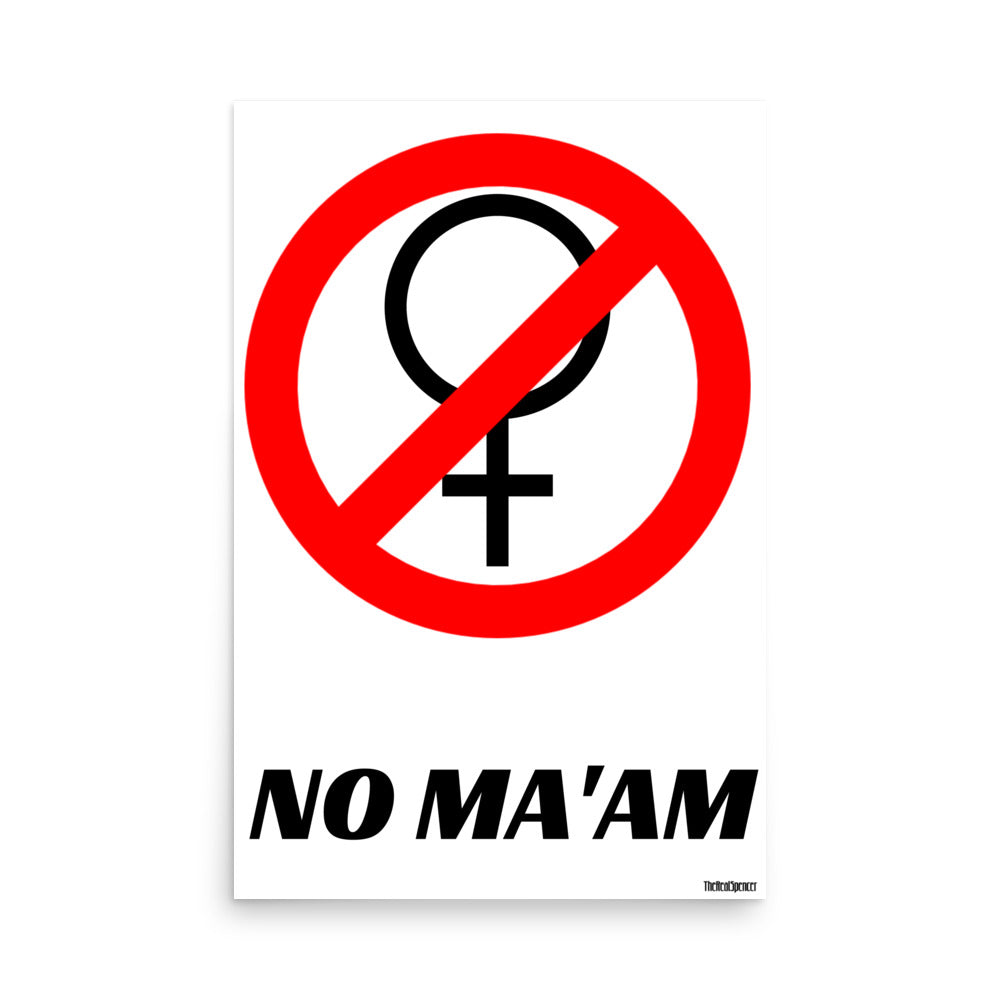 No Ma'am Poster