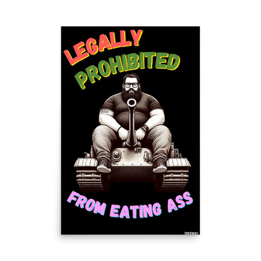 Legally Prohibited Poster