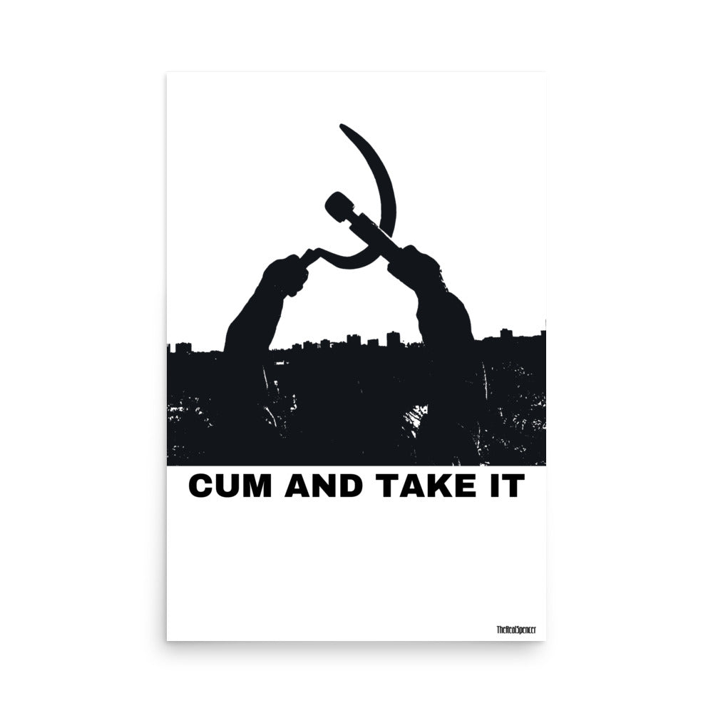 Cum And Take It Poster