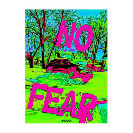 No Fear Sticker