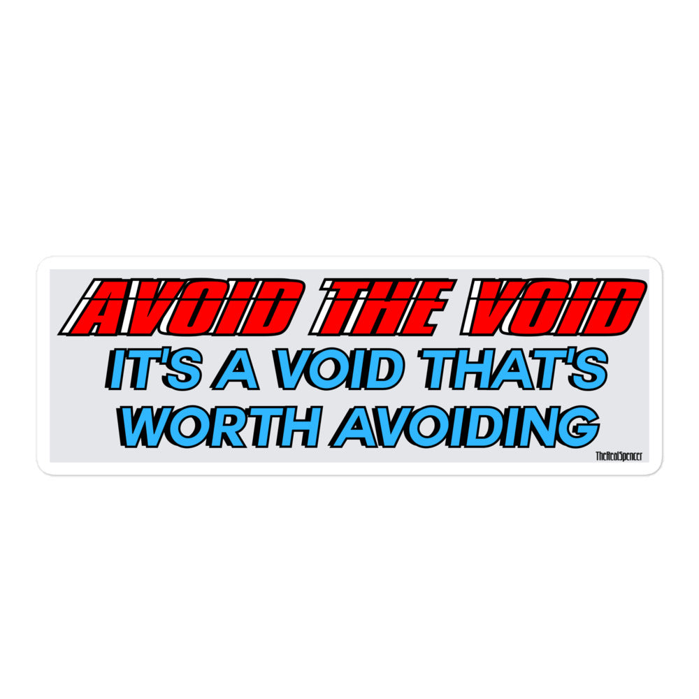 Avoid the Void Sticker