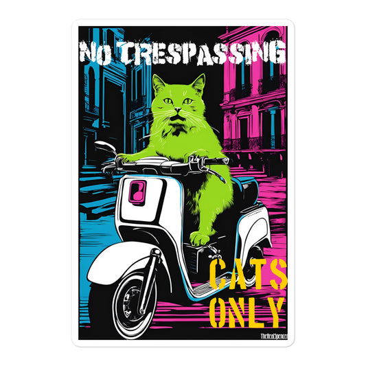No Trespassing Cats Only Sticker