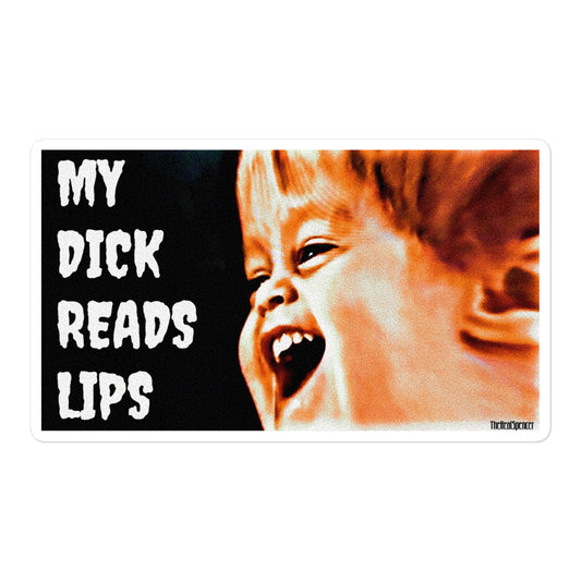 My Dick Reads Lips Sticker