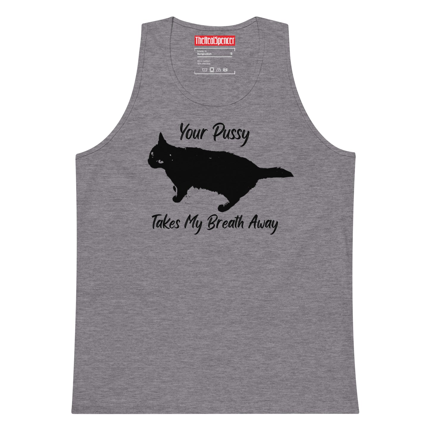 Your Pussy Takes My Breath Away Tank Top