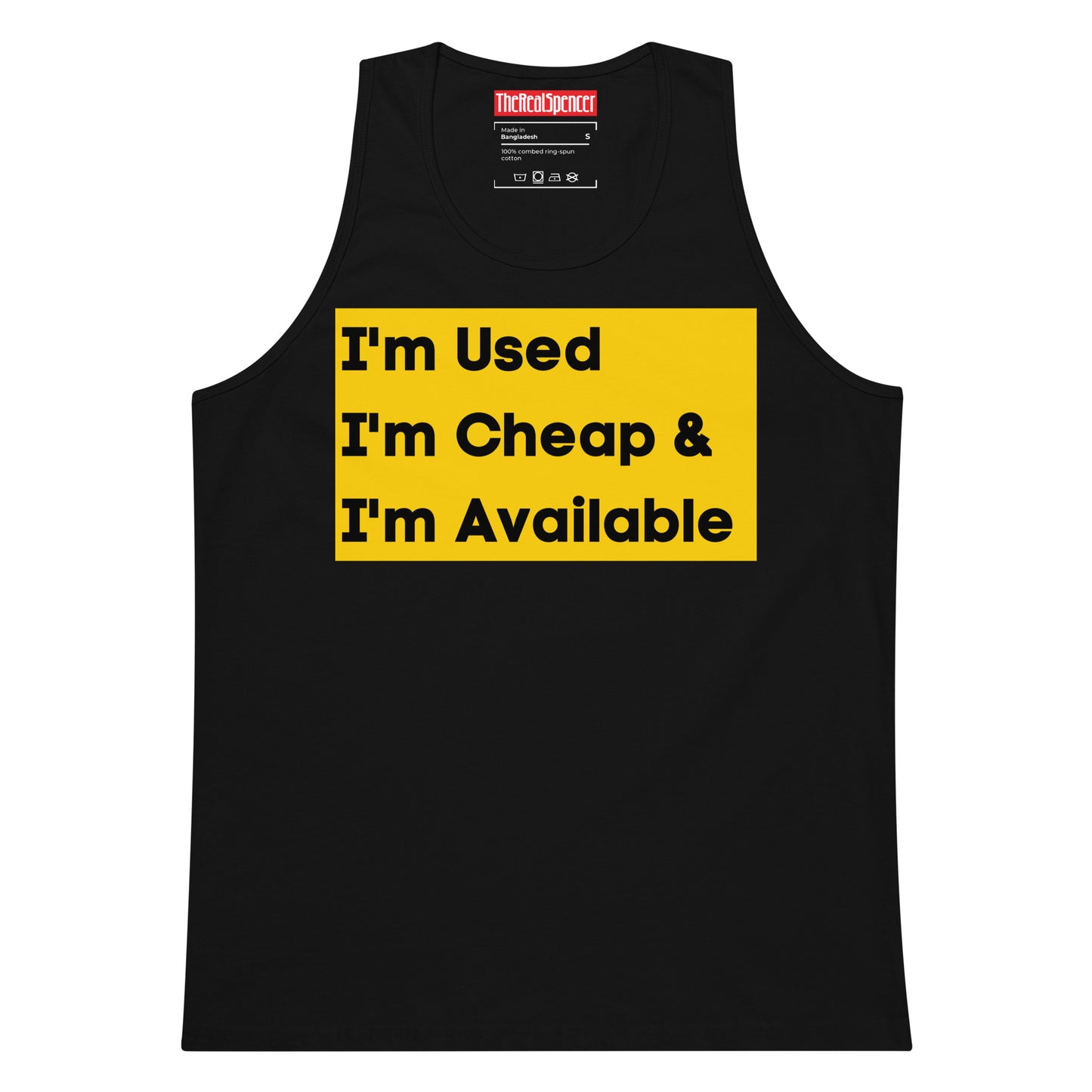 I'm Used, I'm Cheap and I'm Available Tank Top