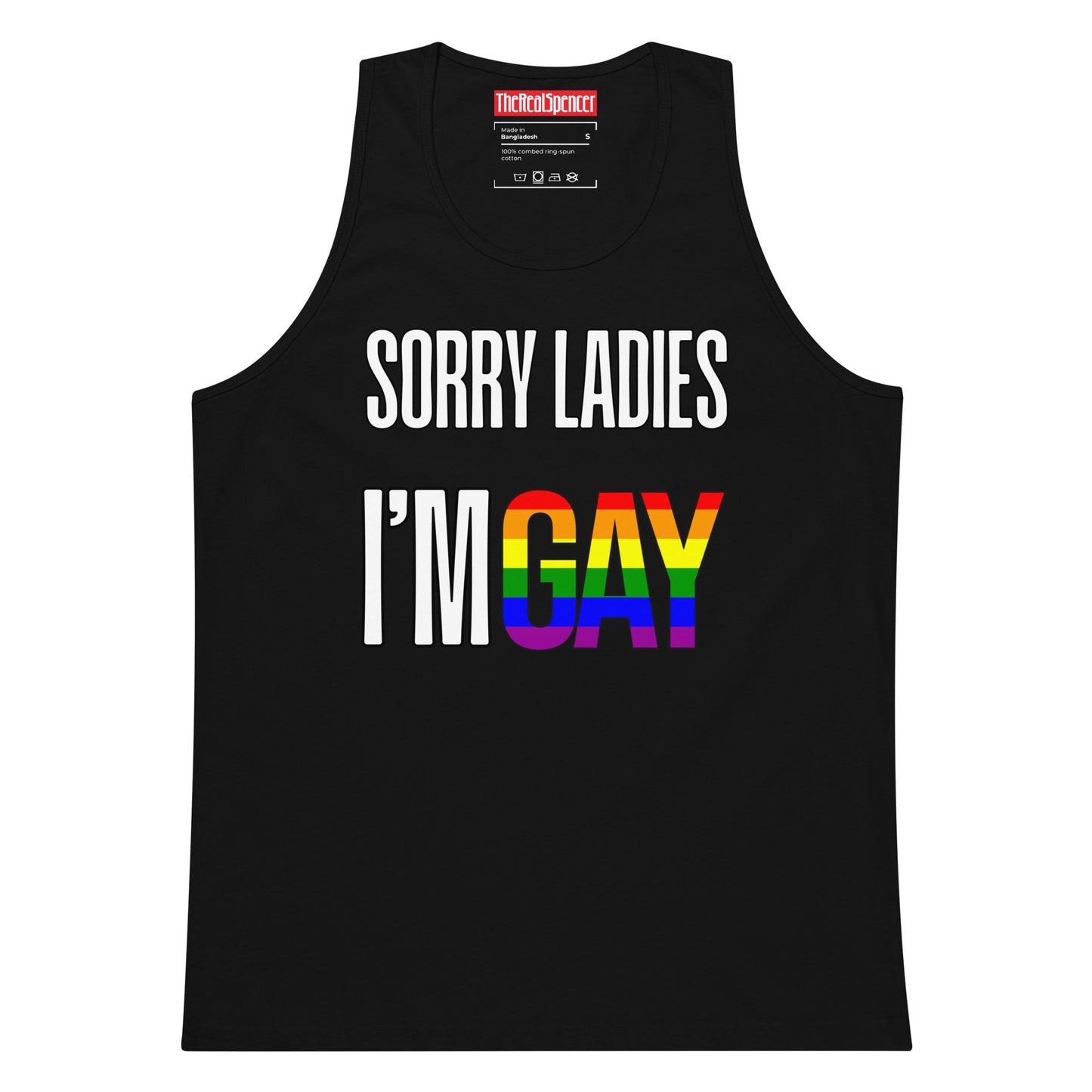 Sorry Ladies I'm Gay Tank Top