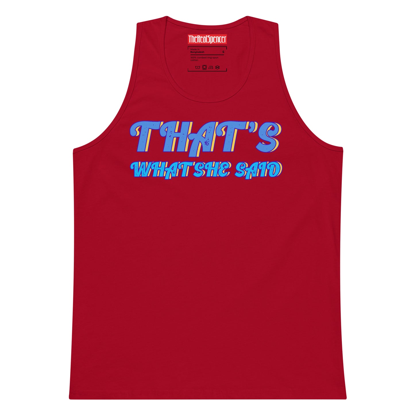 That's What She Said Tank Top