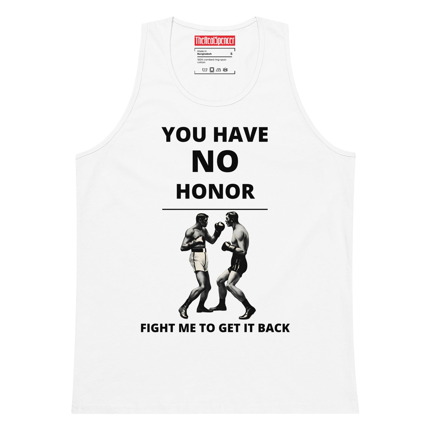 You Have No Honor Tank Top
