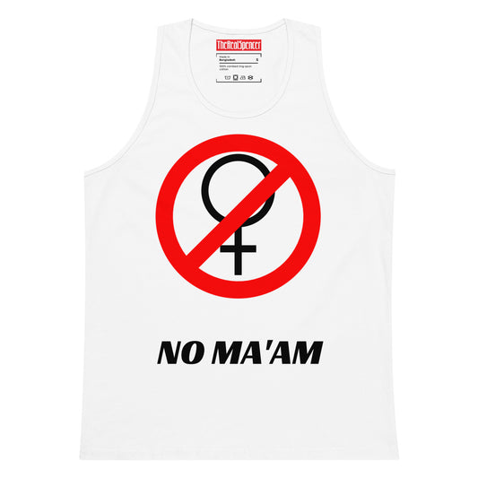 No Ma'am Tank Top