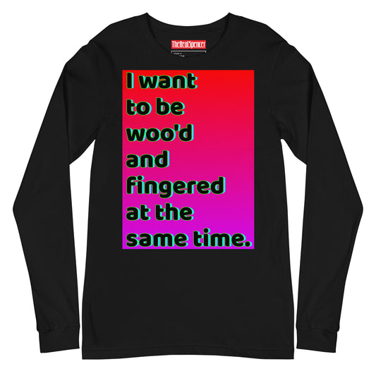 Woo'd And Fingered Long Sleeve Tee