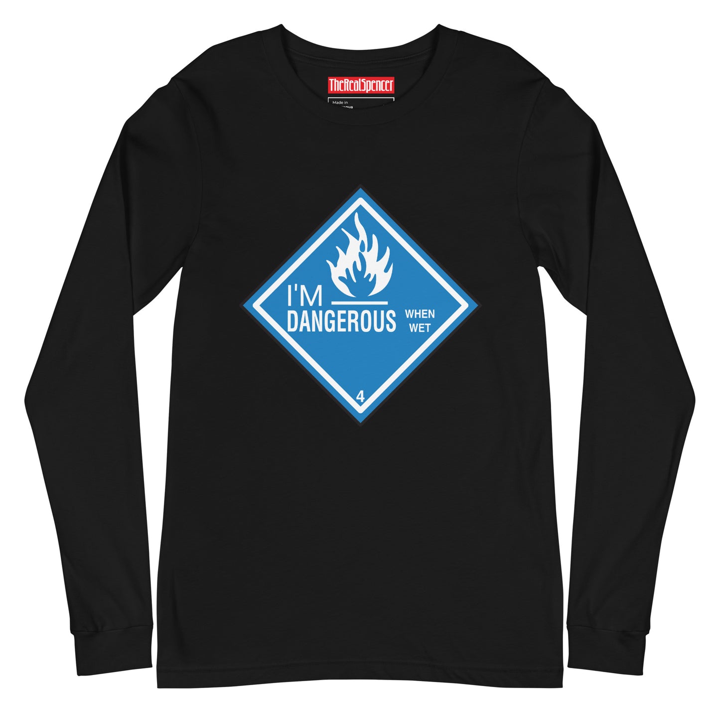 Dangerous When Wet Long Sleeve Tee