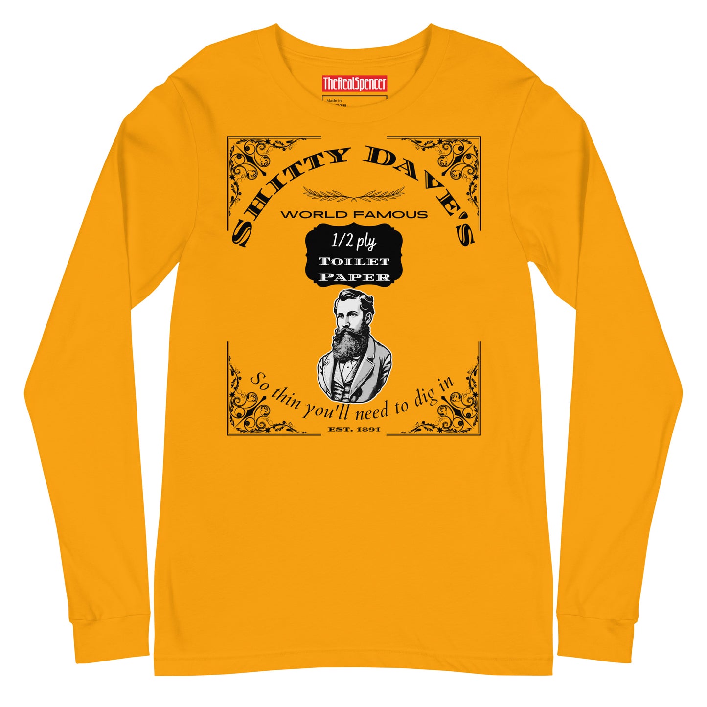 Shitty Dave's Toilet Paper Long Sleeve Tee