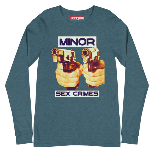 Minor Sex Crimes Long Sleeve Tee