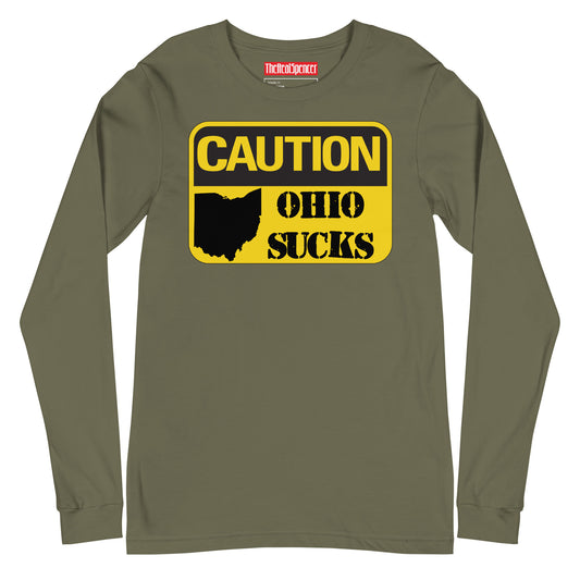 Caution Ohio Sucks Long Sleeve Tee