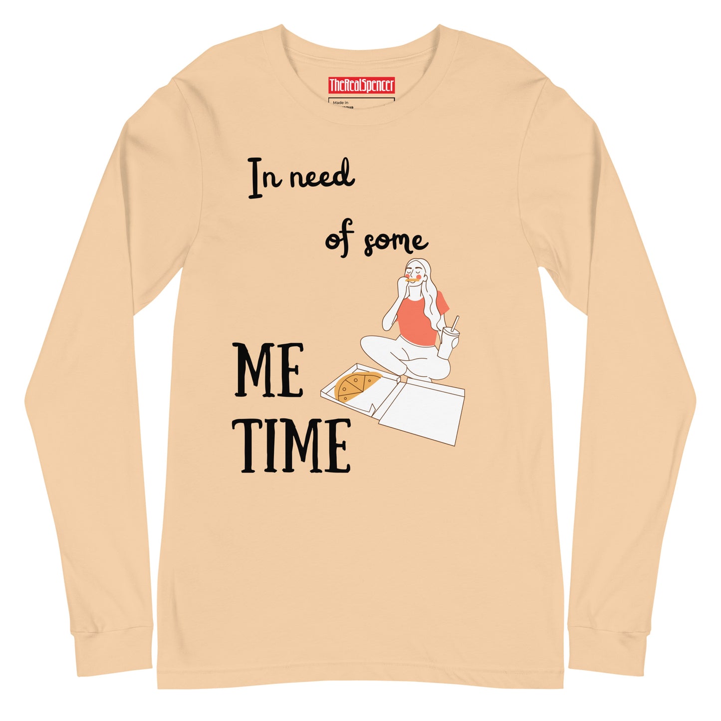 In Need of Some Me Time Long Sleeve Tee