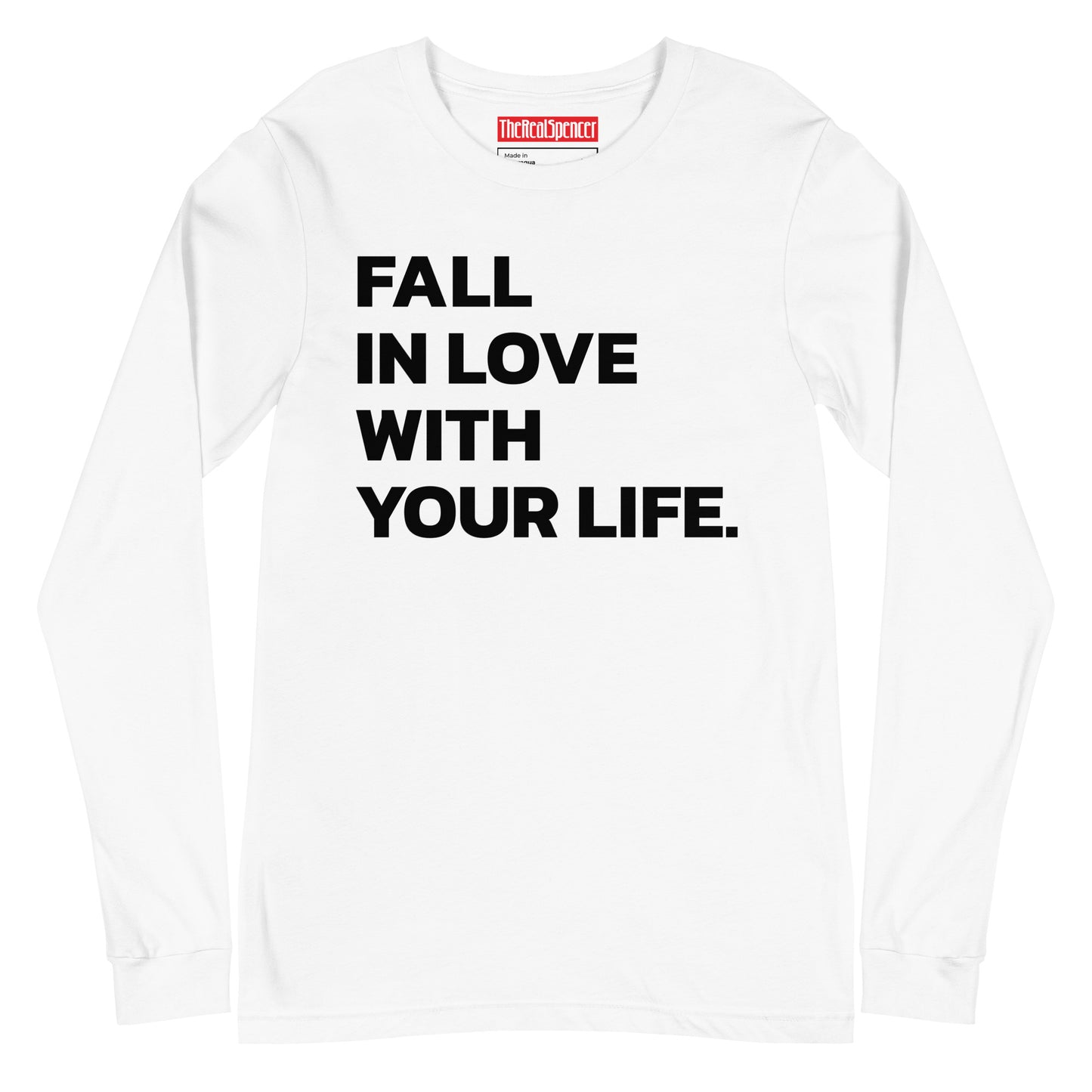Fall In Love With Your LIfe Long Sleeve Tee