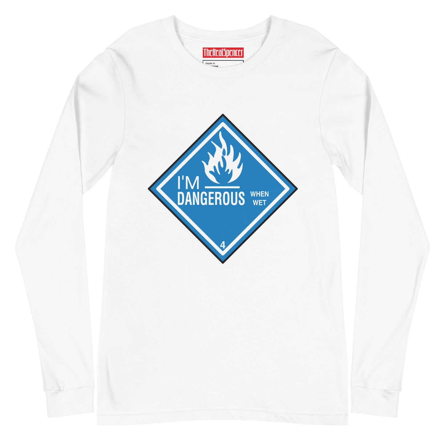 Dangerous When Wet Long Sleeve Tee