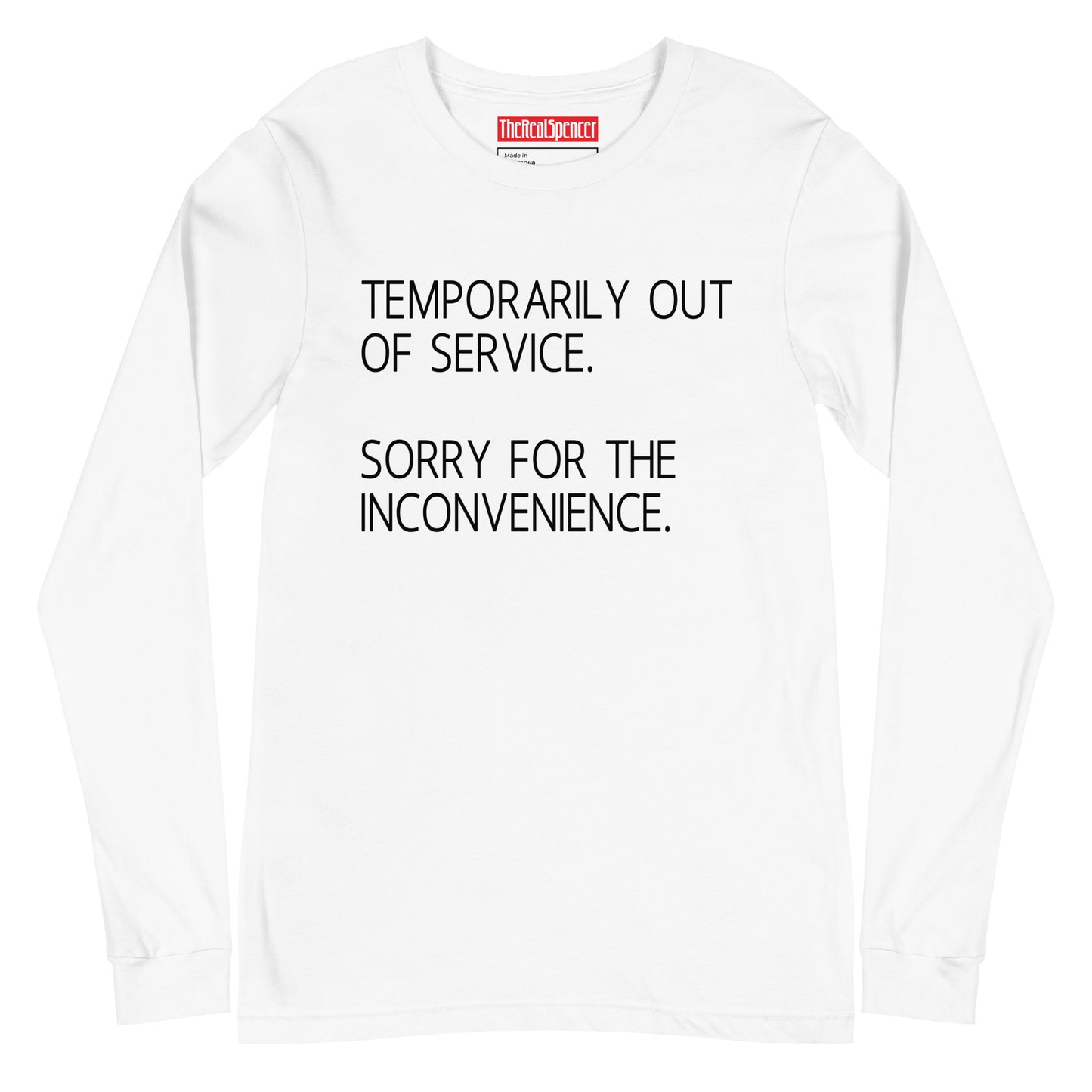Temporarily Out Of Service Long Sleeve Tee