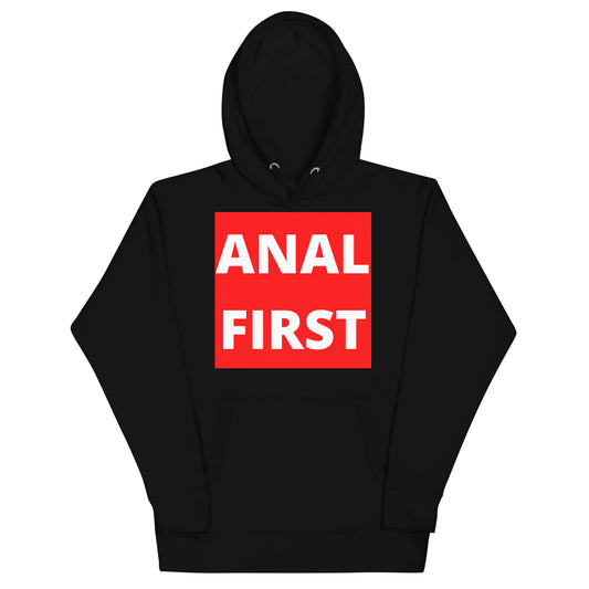 Anal First Hoodie