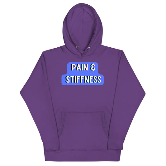 Pain and Stiffness Hoodie