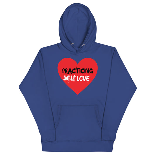 Practicing Self Love Hoodie