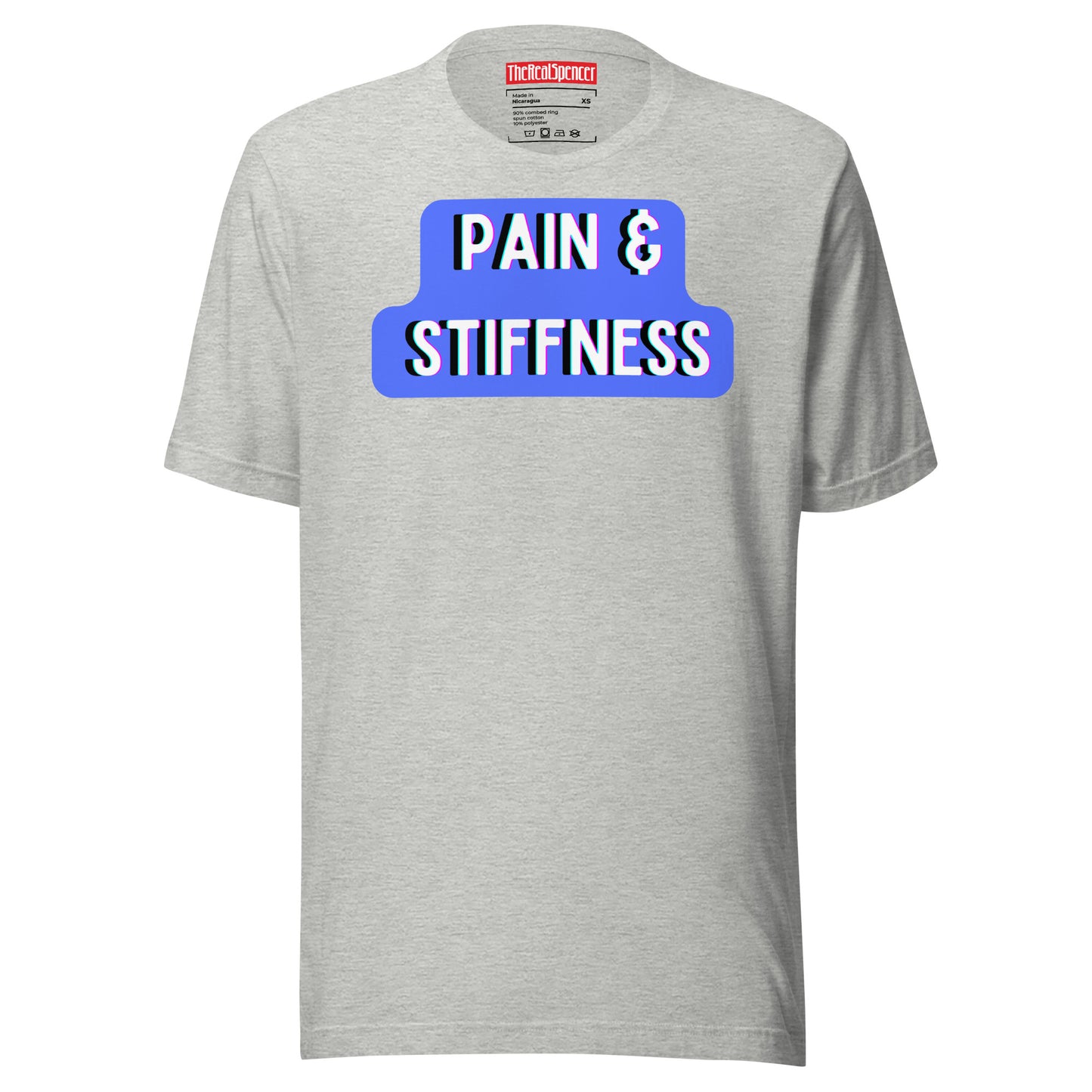 Pain and Stiffness T-Shirt