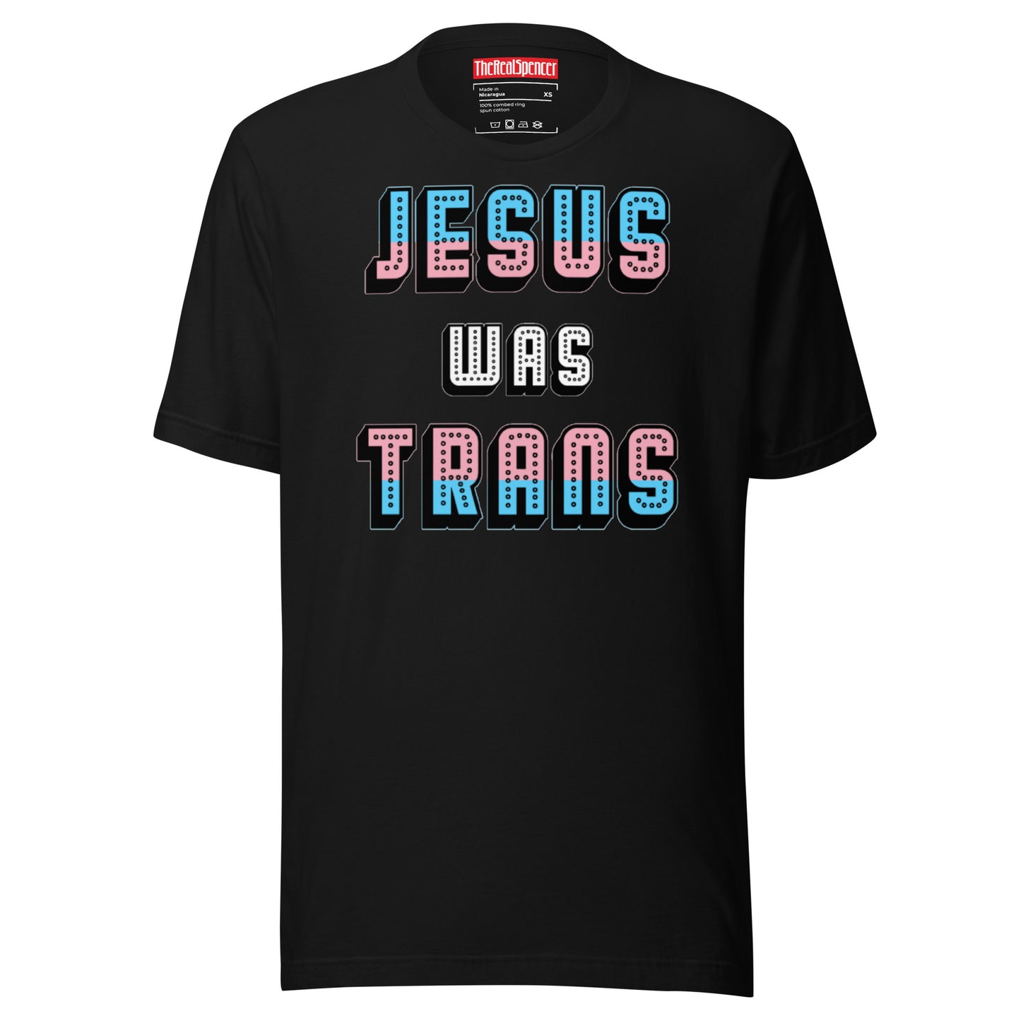 Jesus Was Trans T-Shirt