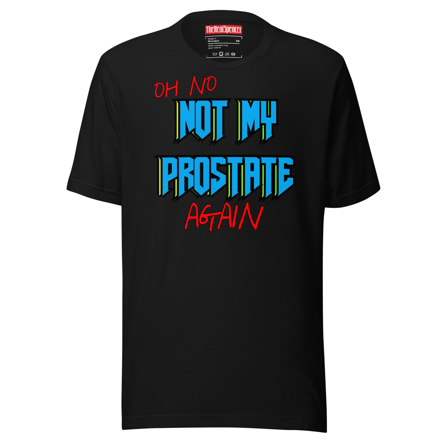 Not My Prostate Again T-Shirt