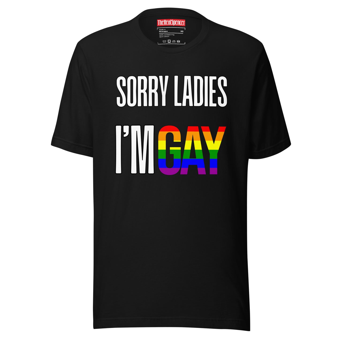 Sorry Ladies I'm Gay T-Shirt