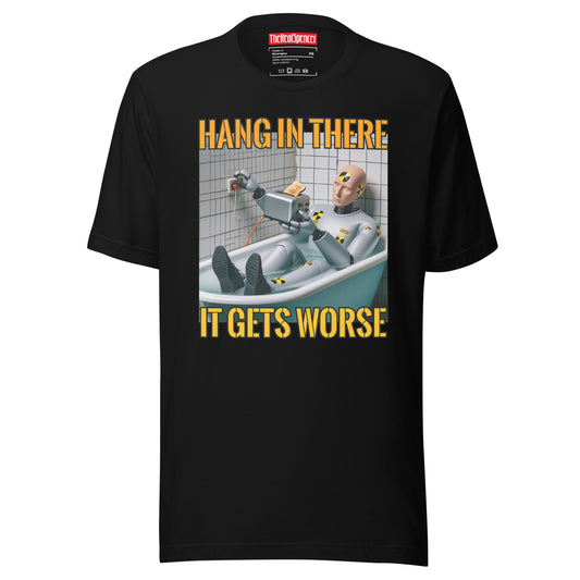 Hang In There T-Shirt