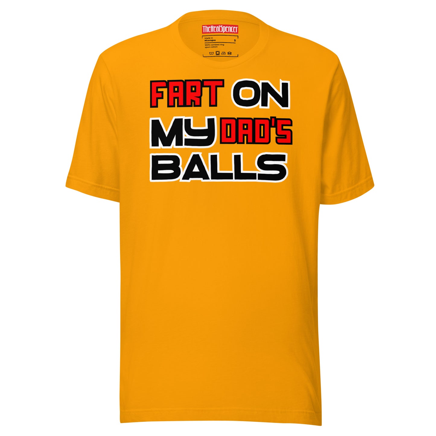 Fart On My Dad's Balls T-Shirt