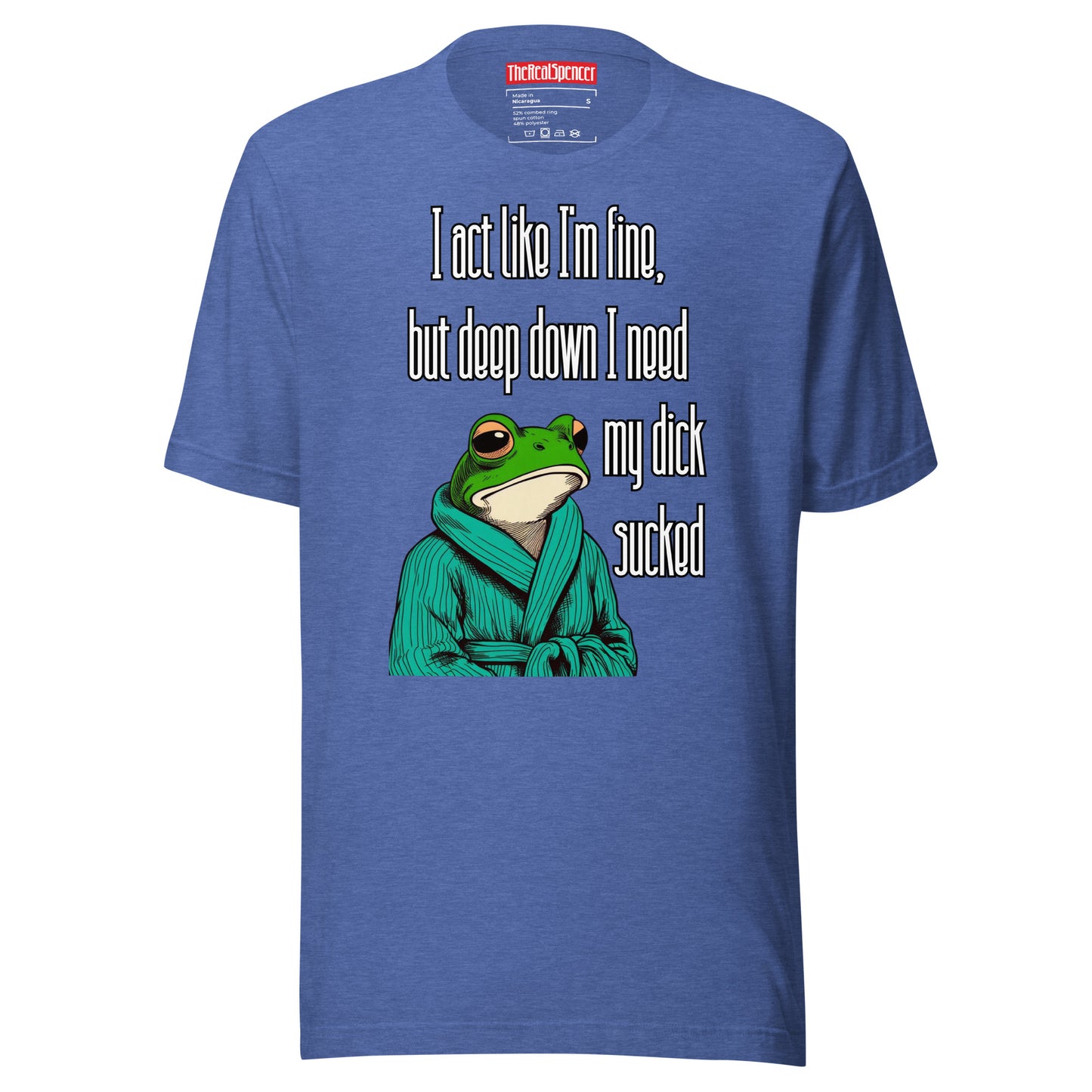 I Act Like I'm Fine T-Shirt