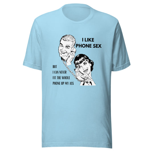 I Like Phone Sex T-Shirt