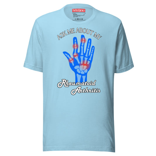 Ask Me About My Rheumatoid Arthritis T-Shirt