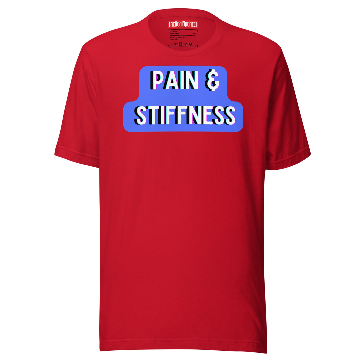 Pain and Stiffness T-Shirt