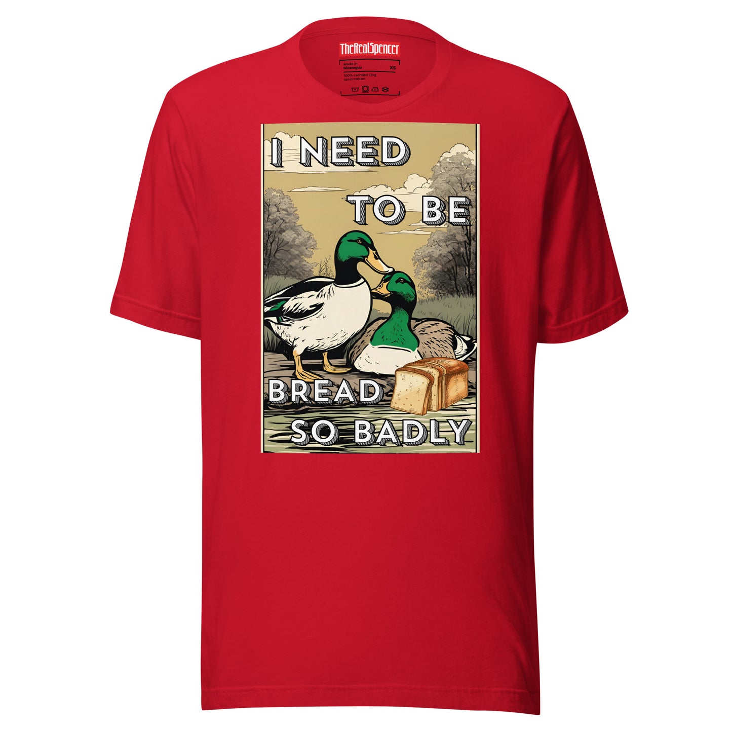 I Need To Be Bread T-Shirt