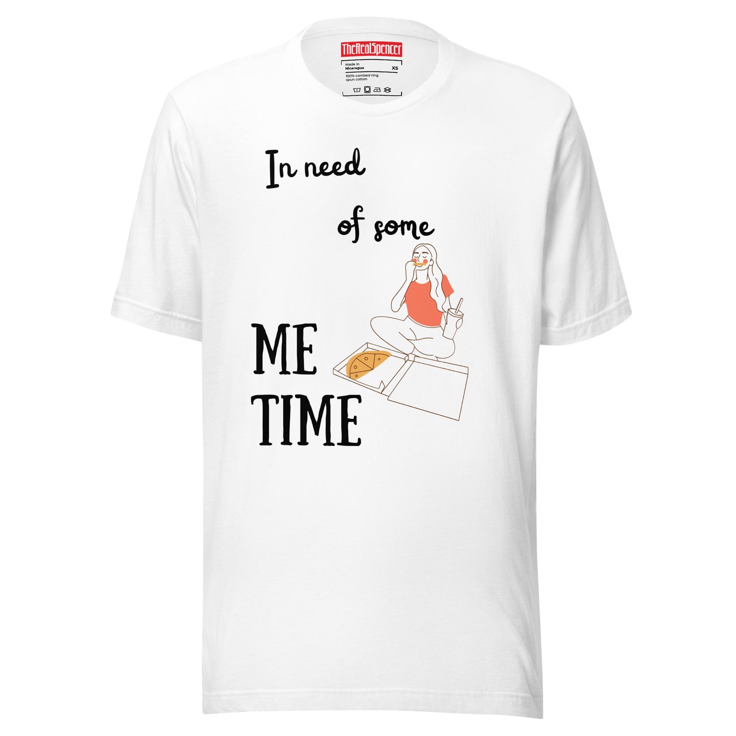 In Need of Some Me Time T-Shirt