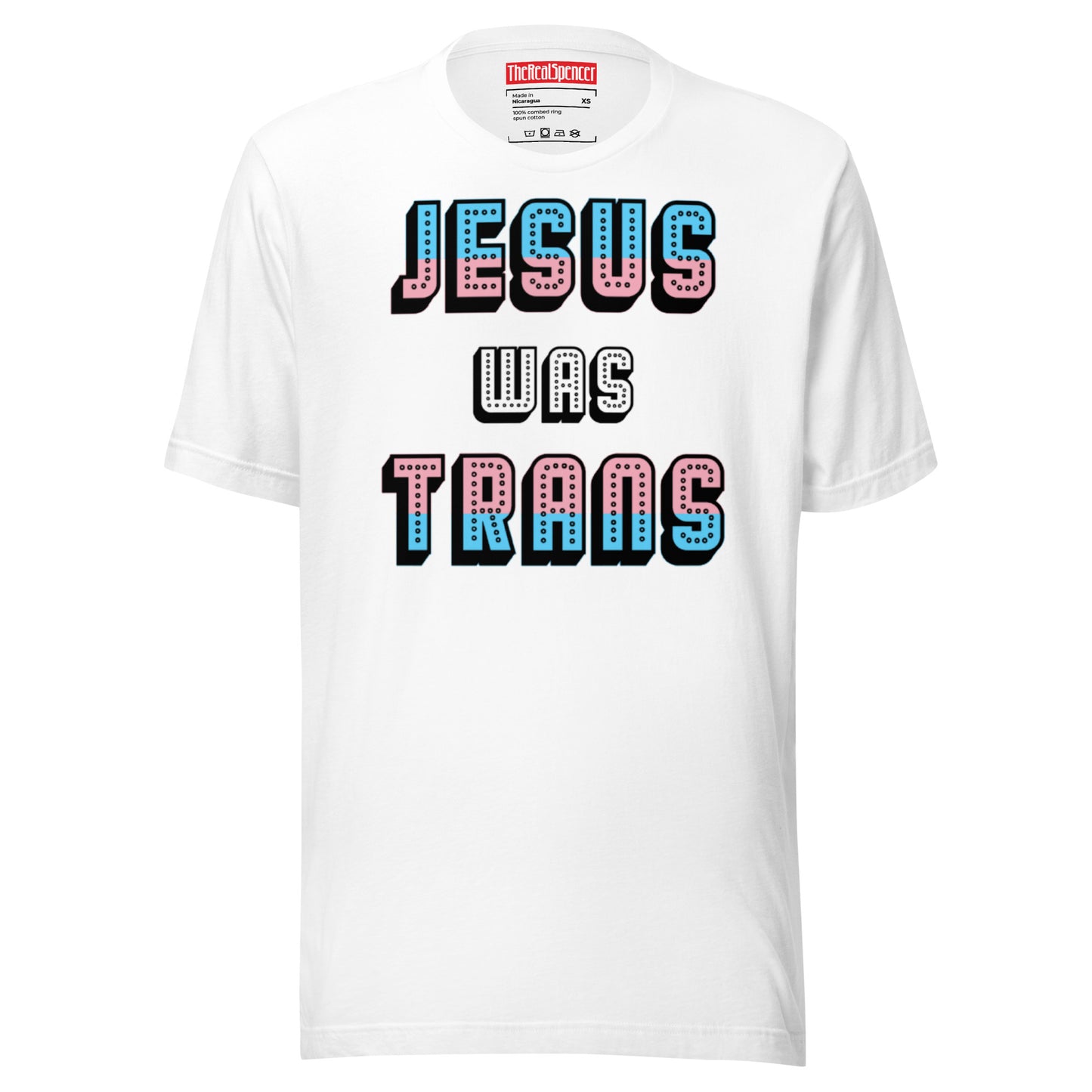Jesus Was Trans T-Shirt